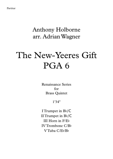 The New Yeeres Gift Pga 6 Anthony Holborne Brass Quintet Arr Adrian Wagner